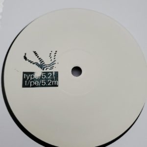 Patrick K - Type/5.2 Untitled 004 - Type/5.2 - 12", W/Lbl