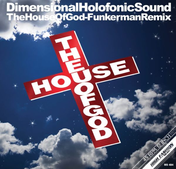 DHS - The House Of God (Inc. Funkerman Remix) - High Fashion Music - 12"