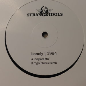 Lonely - 1994 - Strange Idols - SIR10 - 12"