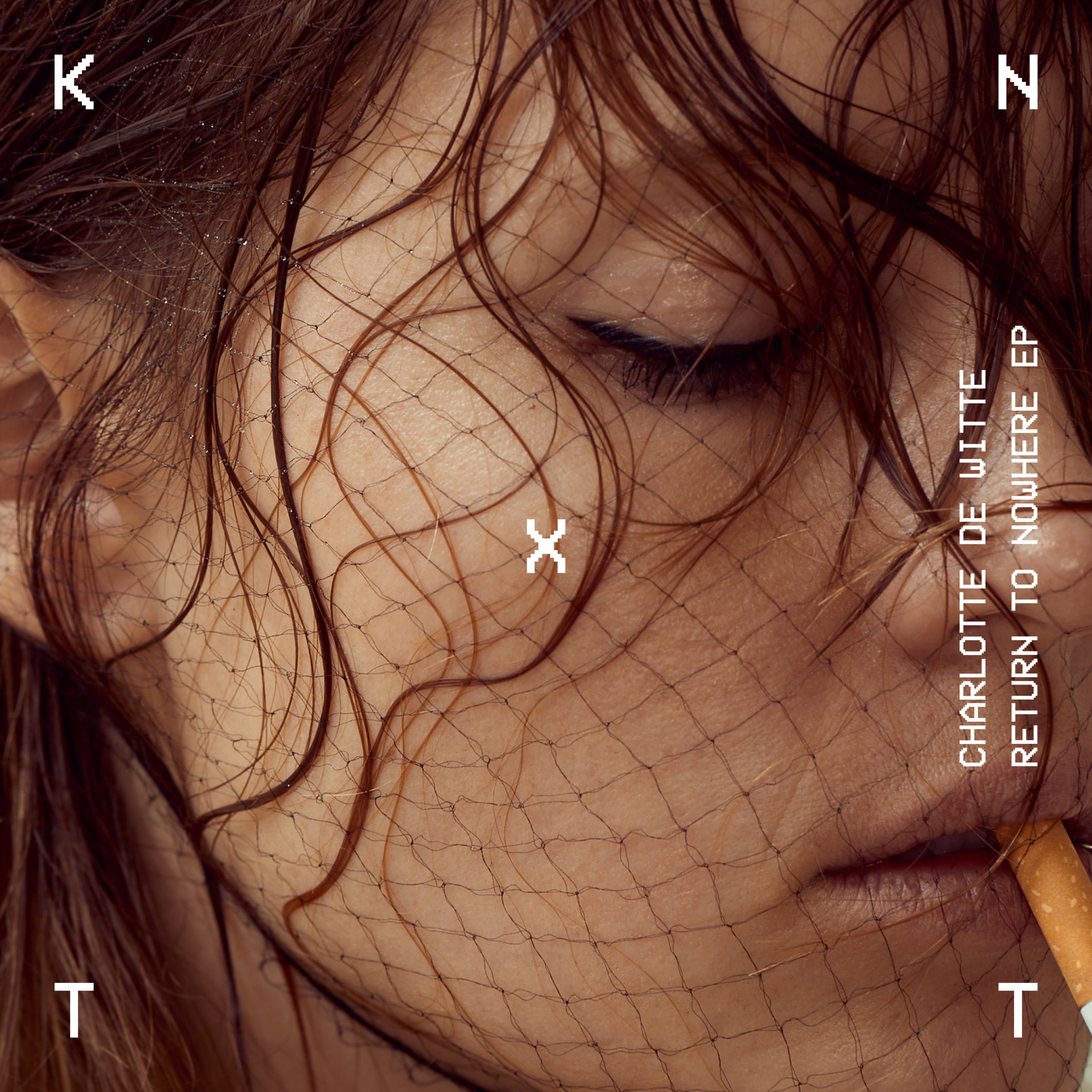 Charlotte De Witte - Return To Nowhere EP - KNTXT - KNTXT006
