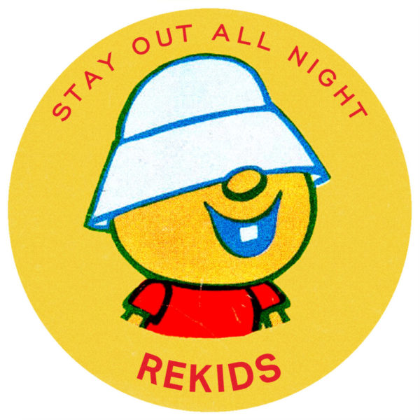 Radio Slave - STAY OUT ALL NIGHT REKIDS - REKIDS159 - 12"