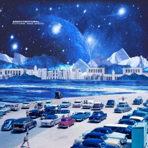 Architectural - Future was Disco - Architectural - ARCH010 - 12"