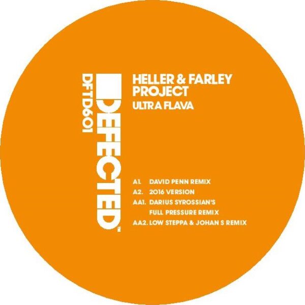 Heller & Farley Project - Ultra Flava - Defected - DFTD601 - 12"