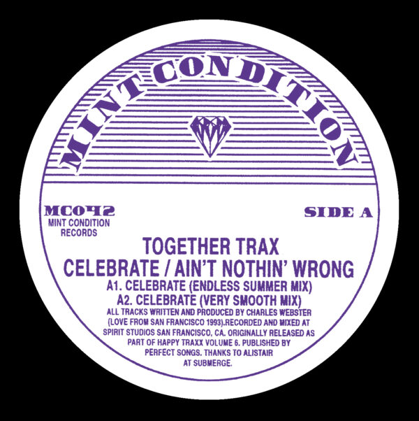Together Trax - Celebrate / Ain't Nothin' Wrong - Mint Condition - MC042 - 12"