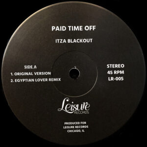 Paid Time Off - Itza Blackout - Leisure Records (Chicago) - LR-005 - 12", Single