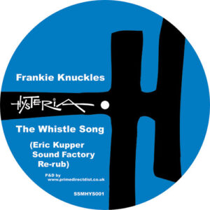 Frankie Knuckles - The Whistle Song - SOSURE MUSIC - SSMHYS001 - 12"