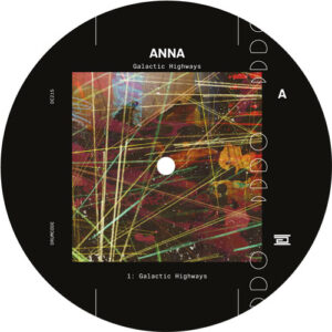 DJ Anna - Galactic Highways - Drumcode - DC215 - 12", EP