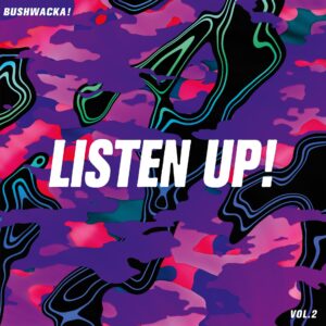 Bushwacka! - Listen Up! Vol. 2 - Above Board Projects - ABPLP004 - 2xLP, Comp