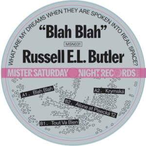 Russell Butler - Blah Blah - Mister Saturday Night Records - MSN031 - 12", EP