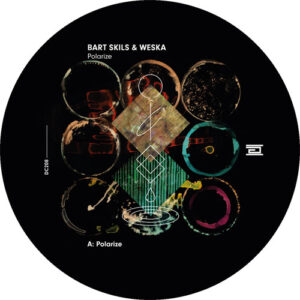 Bart Skils & Weska - Polarize - Drumcode - DC208 - 12"