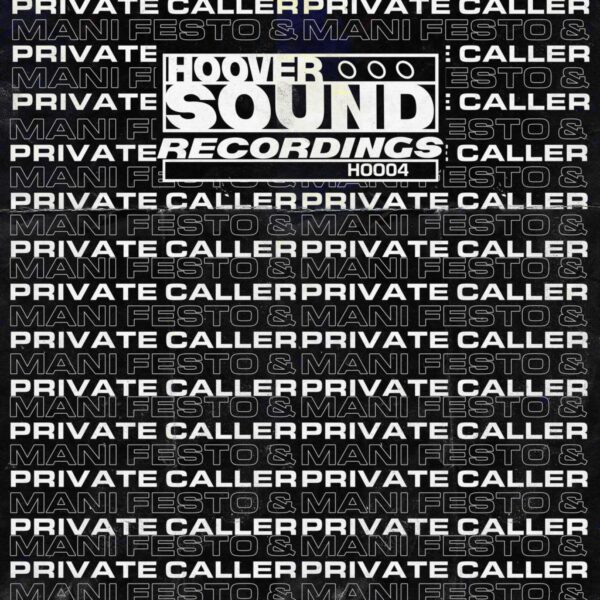 Private Caller & Mani Festo - Hooversound Presents: - Private Caller & Mani Festo - Hooversound Recordings - HOO04 - 12", EP
