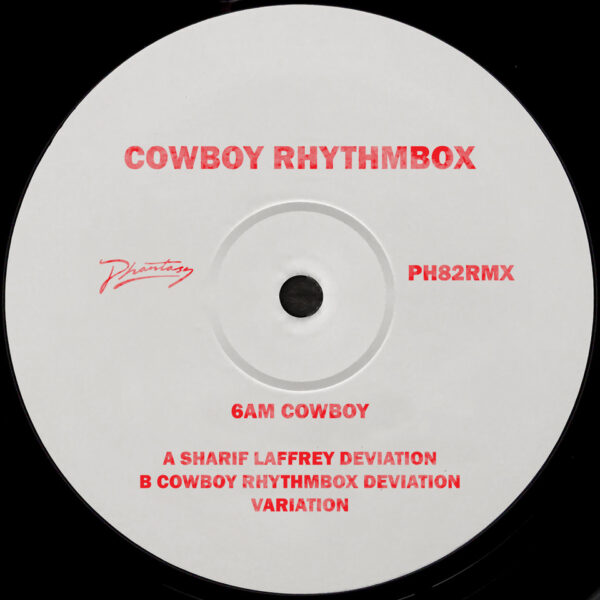 Cowboy Rhythmbox - 6AM COWBOY - Phantasy Sound - PH82RMX - 12"
