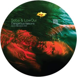 Seba & MC Lowqui - Dangerous Liaisons / Impulse Control - Secret Operations - SECOPS033 - 12"
