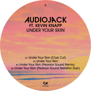 Audiojack Ft. Kevin Knapp - Under Your Skin - Crosstown Rebels - CRM247 - 12", Single