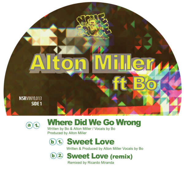 Alton Miller Ft Bo - Where Did We Go Wrong - Noble Square Recordings NSRVINYL013 - 12"