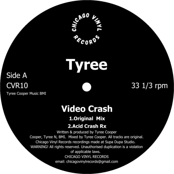 Tyree Cooper – Video Crash - Chicago Vinyl Records – CVR10 - 12"